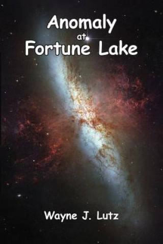 Livro Anomaly at Fortune Lake Wayne J Lutz