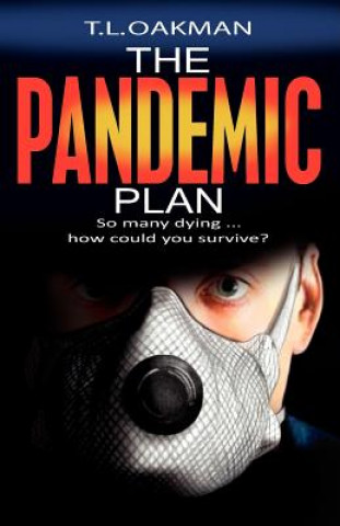 Książka The Pandemic Plan Mrs T L Oakman