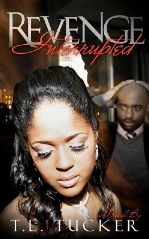 Libro Revenge Interrupted T L Tucker