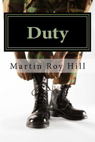 Könyv Duty: Suspense and mystery stories from the Cold War and beyond. Martin Roy Hill