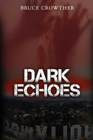 Książka Dark Echoes Bruce Crowther