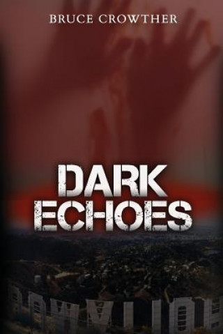 Книга Dark Echoes Bruce Crowther