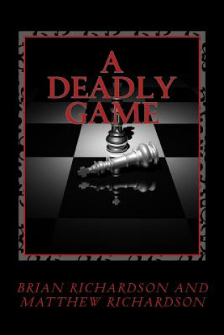Kniha A Deadly Game Brian J Richardson