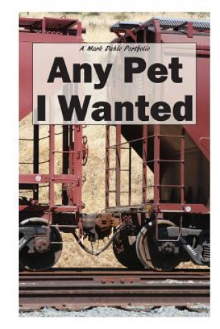 Carte Any Pet I Wanted Mark Dahle Portfolio