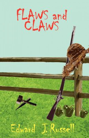 Книга Flaws & Claws Edward J Russell