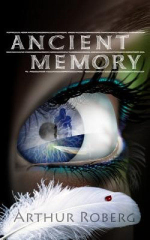 Book Ancient Memory Arthur Roberg