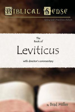 Książka Biblical Sense: The Book of Leviticus Brad Miller