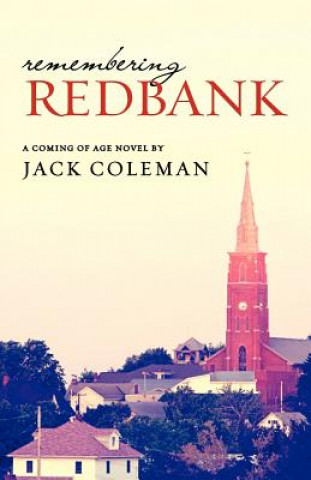Knjiga Remembering Redbank Jack Coleman