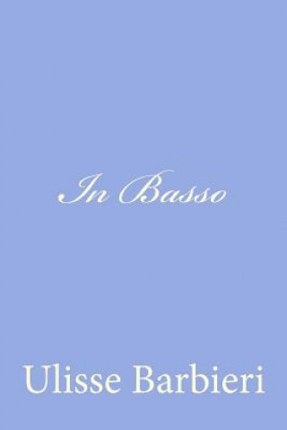 Libro In Basso Ulisse Barbieri