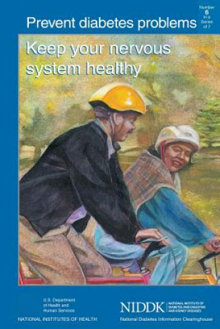 Книга Prevent Diabetes Problems: Keep Your Nervous System Healthy U S Department of Healt Human Services