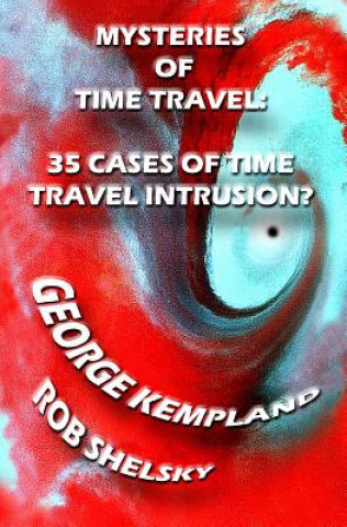 Könyv Mysteries Of Time Travel Rob Shelsky