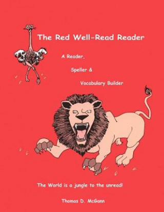 Kniha The Red Well-Read Reader (Color, Paperback): A Reader, Speller &, Vocabulary Builder MR Thomas Daniel McGann