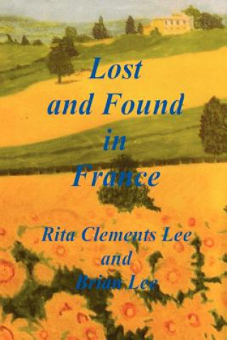 Book Lost and Found in France Brian Lee