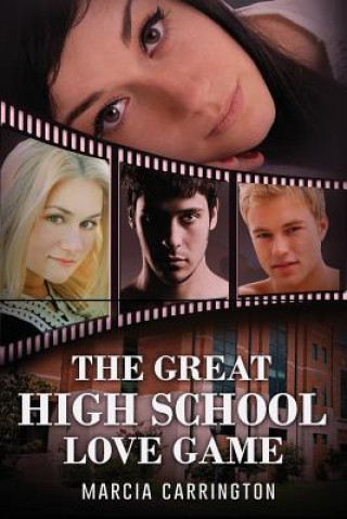 Kniha The Great High School Love Game Marcia Carrington