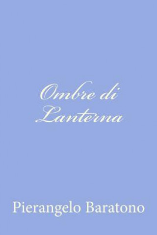 Buch Ombre di Lanterna Pierangelo Baratono