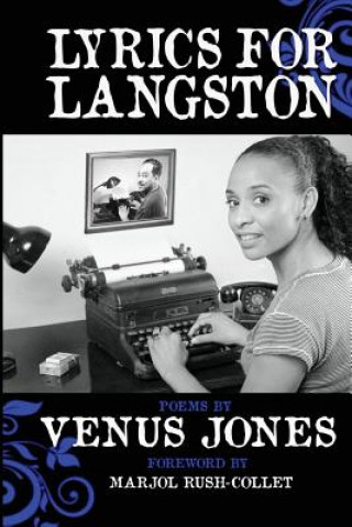 Knjiga Lyrics for Langston Venus Jones