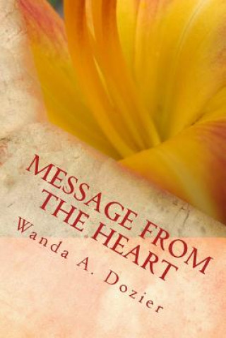 Książka A Message From The Heart Wanda Dozier