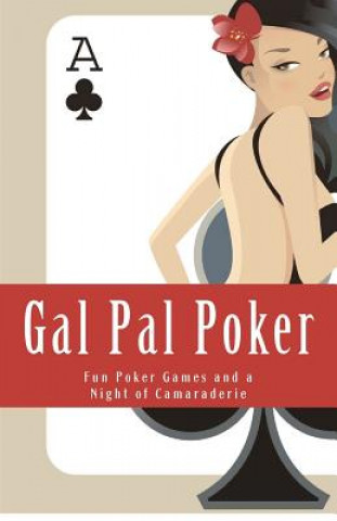 Kniha Gal Pal Poker Composed By Gal Pals