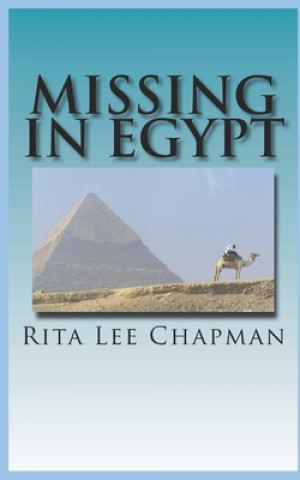 Knjiga Missing in Egypt Rita Lee Chapman