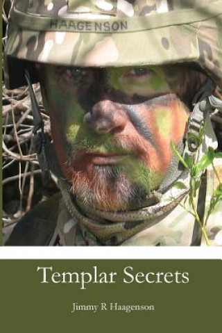 Knjiga Templar Secrets MR Jimmy R Haagenson