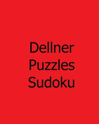 Kniha Dellner Puzzles Sudoku: Volume 3: Large Grid Sudoku Puzzle Collection Dellner Puzzles