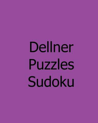 Carte Dellner Puzzles Sudoku: Level 1: Large Grid Sudoku Puzzle Collection Dellner Puzzles