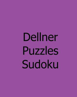 Book Dellner Puzzles Sudoku: Moderate: Large Grid Sudoku Puzzles Dellner Puzzles