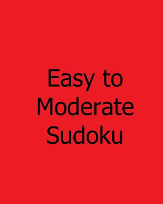 Carte Easy to Moderate Sudoku: Volume 2: Book of Sudoku Puzzles Mark Hartz