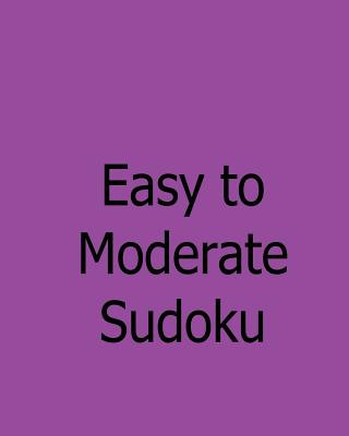 Livre Easy to Moderate Sudoku: 80 Fun Puzzles of Sudoku Logic Praveen Puri