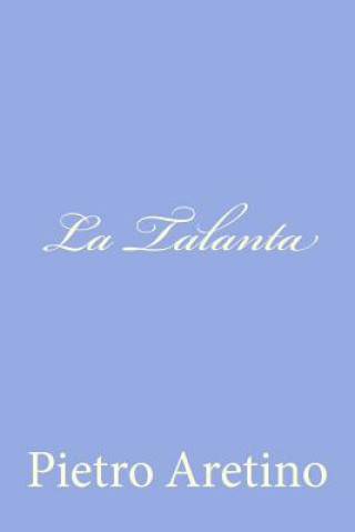Knjiga La Talanta Pietro Aretino