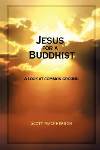 Kniha Jesus for a Buddhist Scott Macpherson