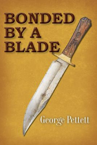 Carte Bonded by a Blade George Pettett