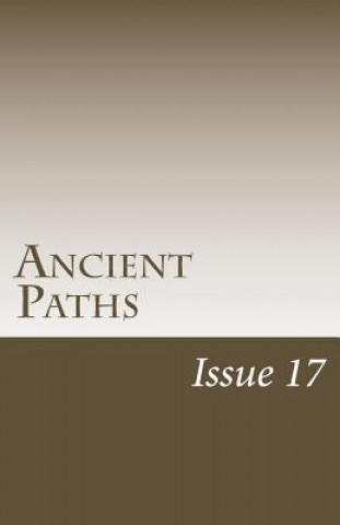 Kniha Ancient Paths: Issue 17 Skylar Hamilton Burris