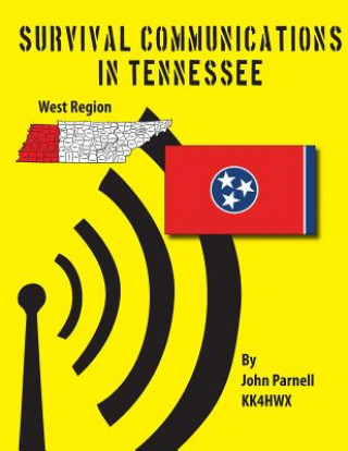 Kniha Survival Communications in Tennessee: Western Region John Parnell