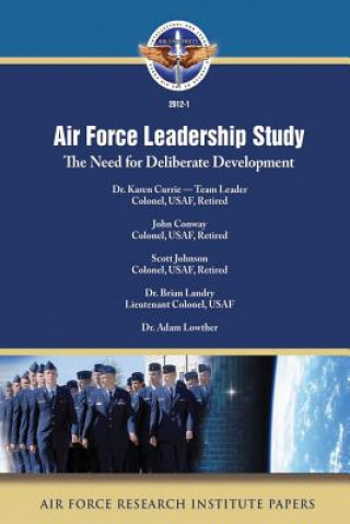 Kniha Air Force Leadership Study: The Need for Deliberate Development John Conway