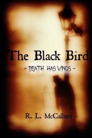 Knjiga The Black Bird R L McCallum