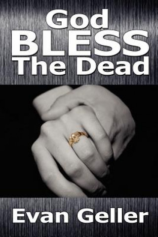 Книга God Bless The Dead Evan Geller