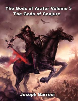 Carte Gods of Arator Volume 3 Gods of Conjure Joseph Barresi