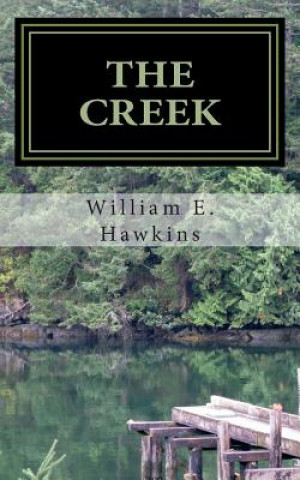 Kniha The Creek William E Hawkins