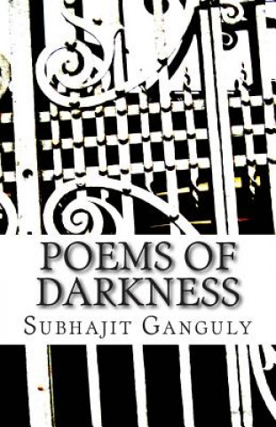 Kniha Poems of Darkness Subhajit Ganguly
