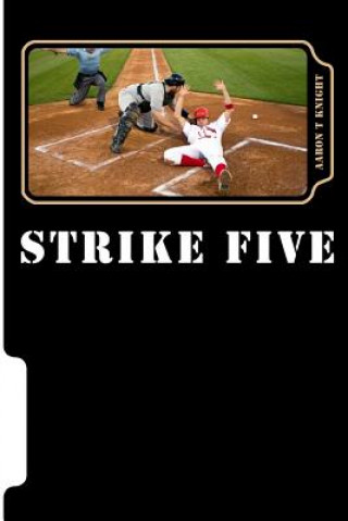 Libro Strike Five Aaron T Knight