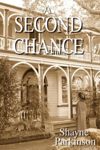 Knjiga A Second Chance Shayne Parkinson