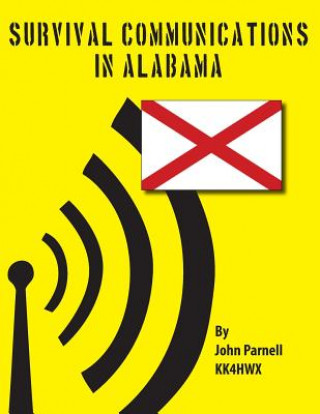 Kniha Survival Communications in Alabama John Parnell