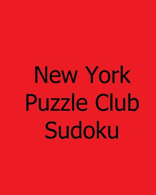 Carte New York Puzzle Club Sudoku: Large Grid Monday Puzzles New York Puzzle Club