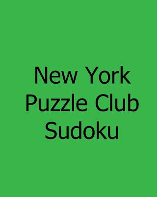 Könyv New York Puzzle Club Sudoku: Vol. 2: Wednesday Puzzles New York Puzzle Club