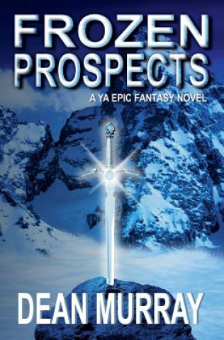 Carte Frozen Prospects (The Guadel Chronicles Volume 1) Dean Murray