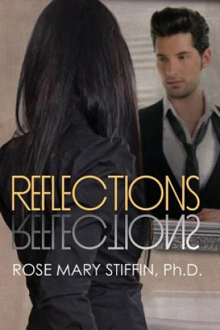 Knjiga Reflections Rose Mary Stiffin Ph D