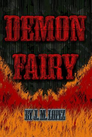 Kniha Demon Fairy J M Lopez