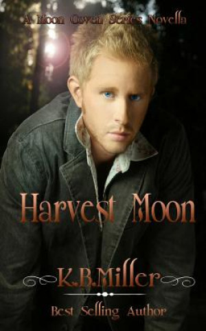 Książka Harvest Moon: A Moon Coven Series Novella Kb Miller