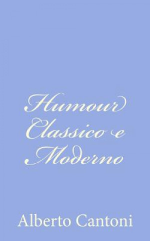 Carte Humour Classico e Moderno Alberto Cantoni